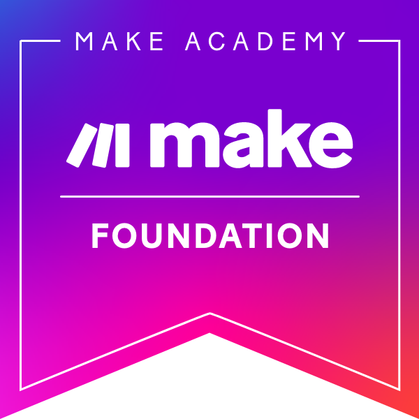 Certificado Make Foundation da Make Academy
