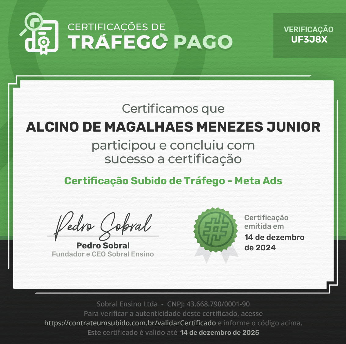 Certificado Meta Ads Subido de Tráfego por Pedro Sobral para Alcino Menezes Junior